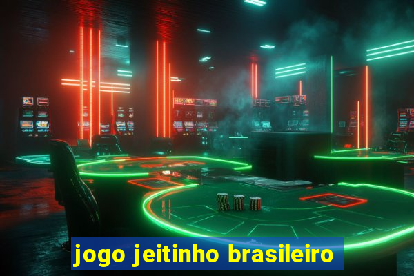 jogo jeitinho brasileiro