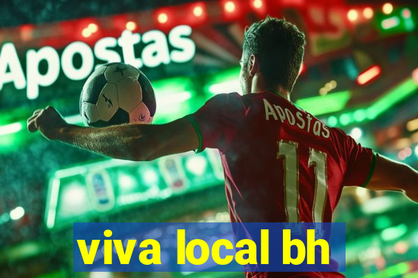 viva local bh