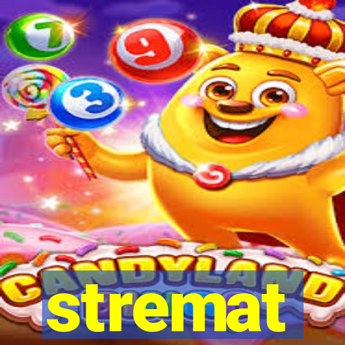 stremat