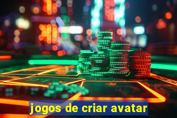 jogos de criar avatar