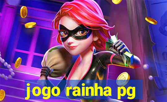 jogo rainha pg