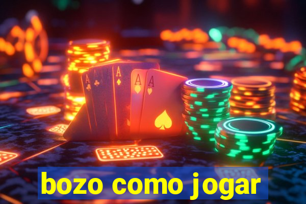 bozo como jogar