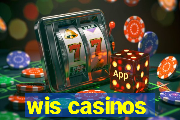 wis casinos