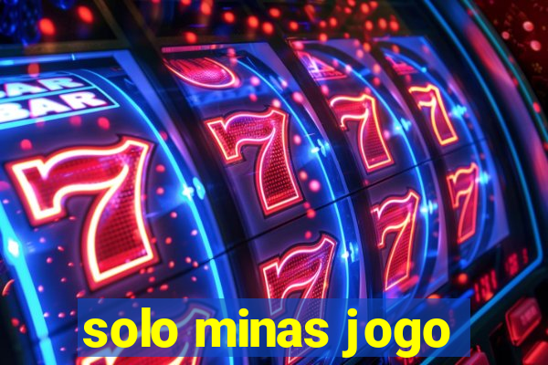 solo minas jogo