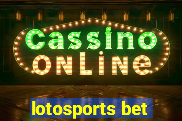 lotosports bet