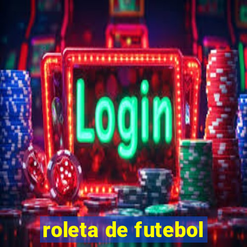 roleta de futebol