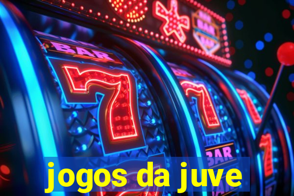 jogos da juve