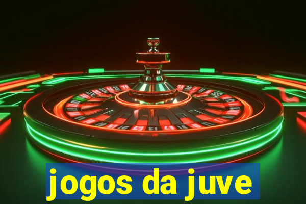 jogos da juve