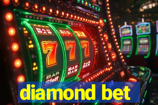 diamond bet