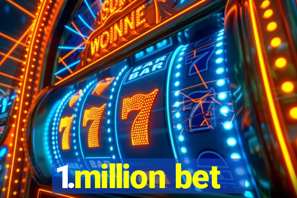 1.million bet