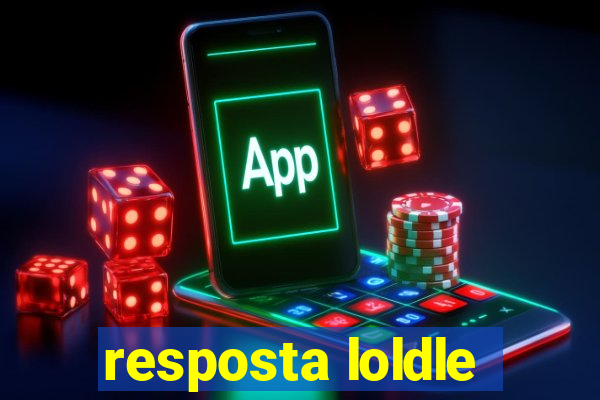 resposta loldle