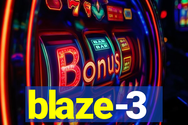 blaze-3