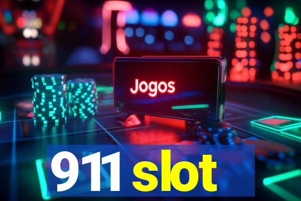 911 slot