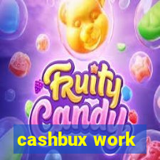 cashbux work