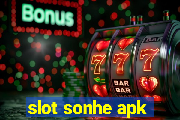 slot sonhe apk