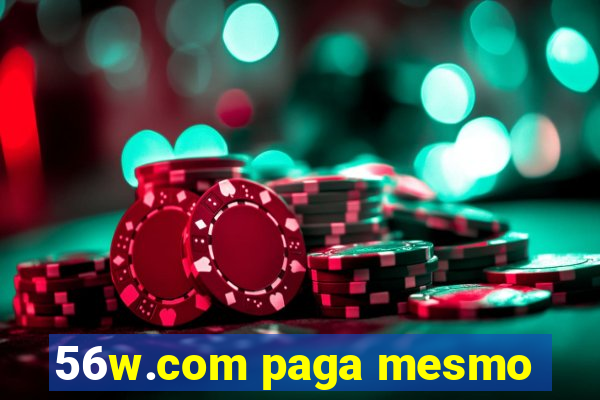 56w.com paga mesmo