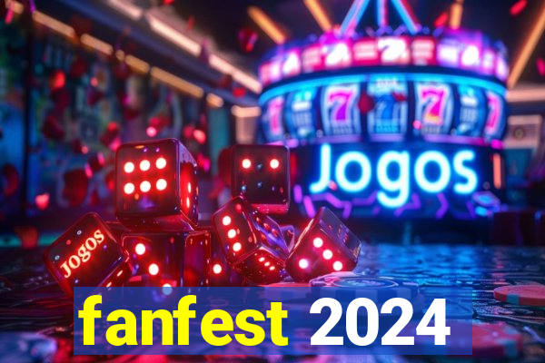 fanfest 2024