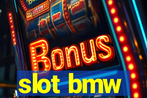 slot bmw