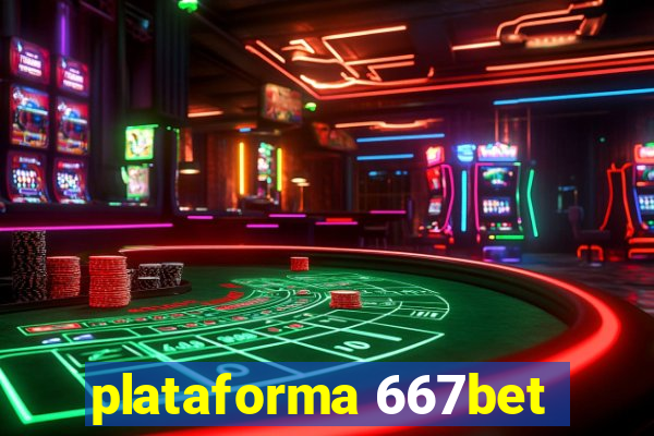 plataforma 667bet