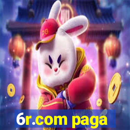 6r.com paga