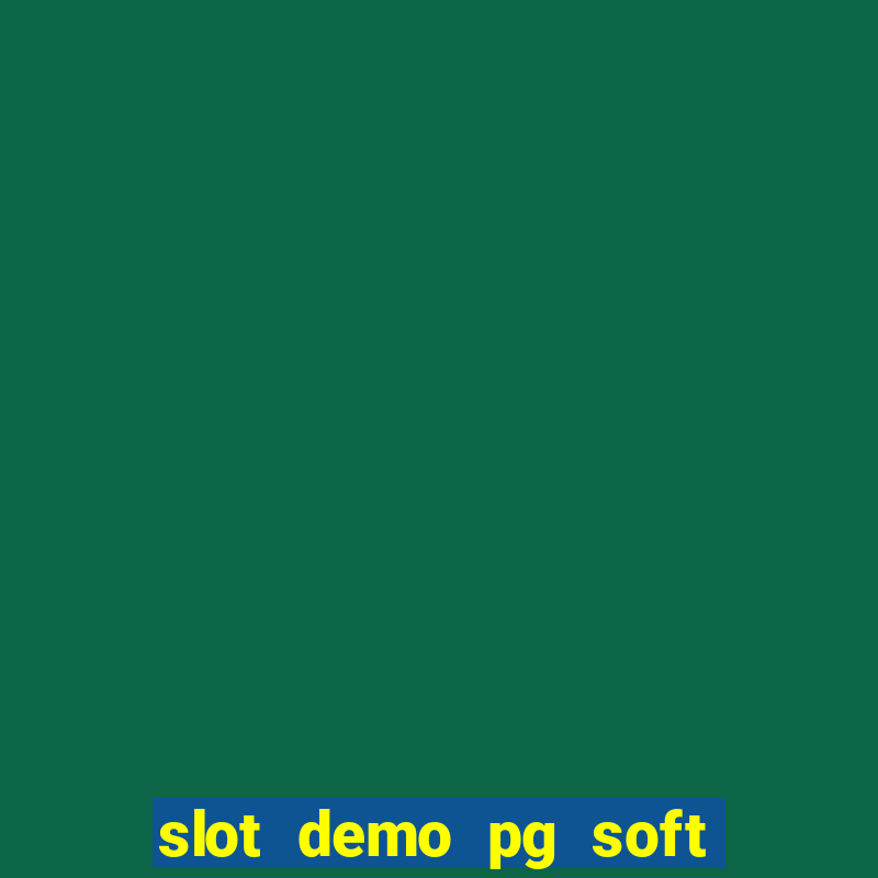 slot demo pg soft win win won