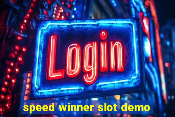 speed winner slot demo