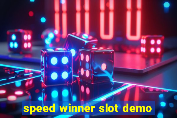 speed winner slot demo