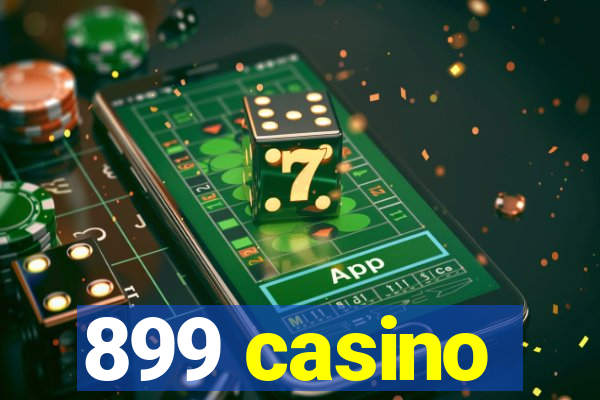 899 casino