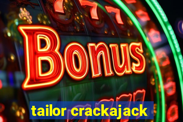 tailor crackajack