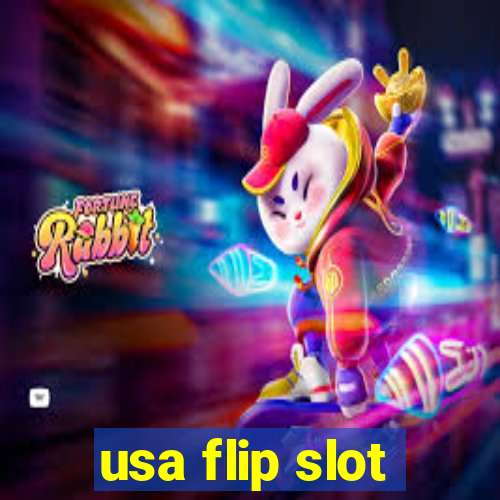 usa flip slot