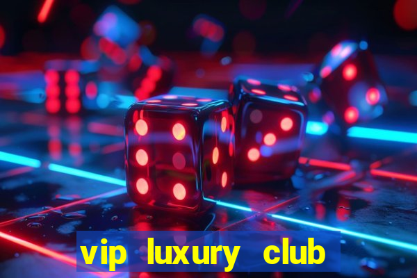 vip luxury club porto alegre