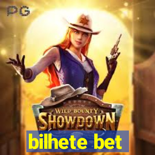 bilhete bet