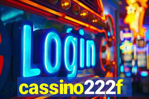 cassino222f