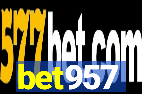 bet957