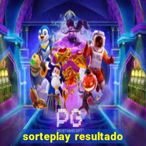 sorteplay resultado