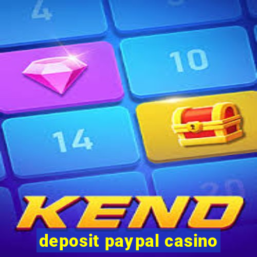 deposit paypal casino