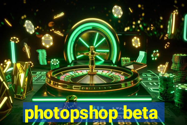 photopshop beta