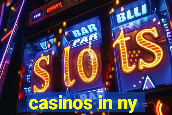 casinos in ny