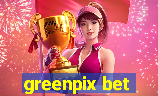 greenpix bet