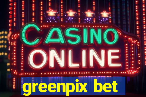 greenpix bet