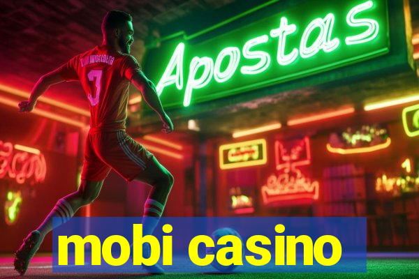 mobi casino