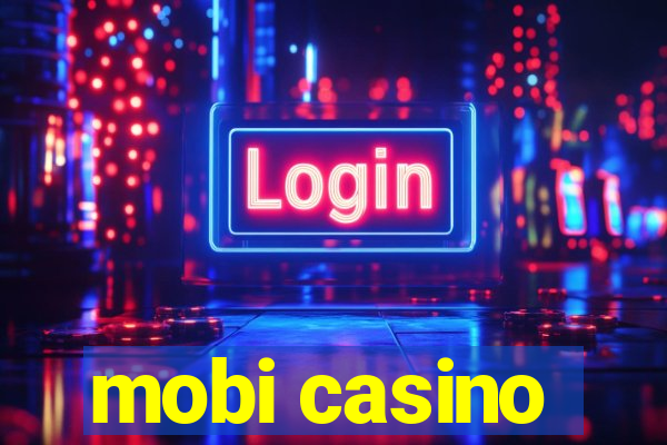 mobi casino