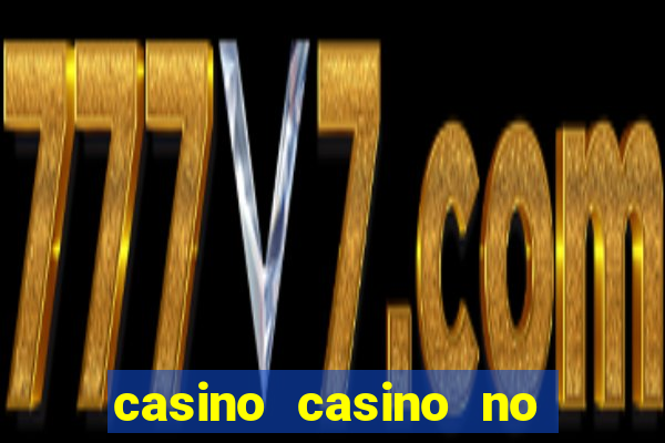 casino casino no deposit bonus