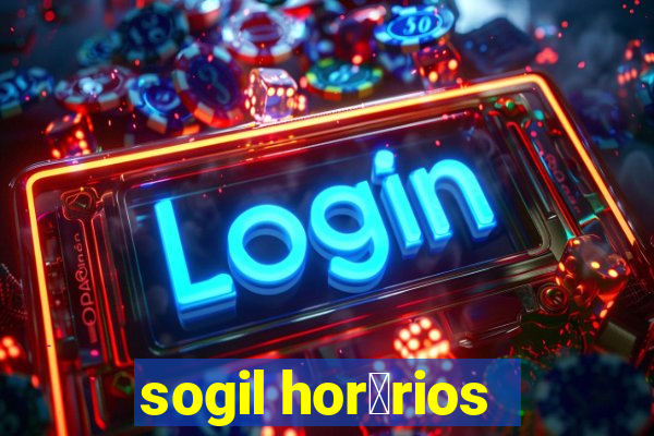 sogil hor谩rios