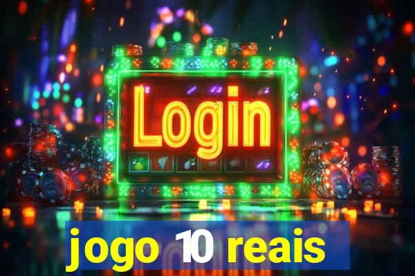 jogo 10 reais