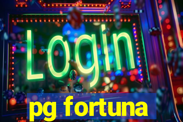 pg fortuna