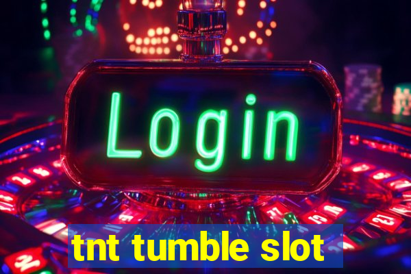 tnt tumble slot