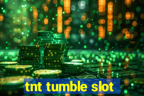 tnt tumble slot