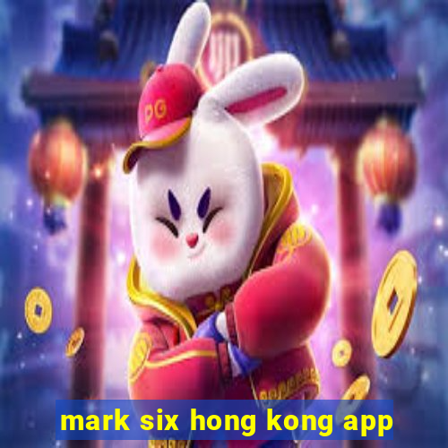 mark six hong kong app