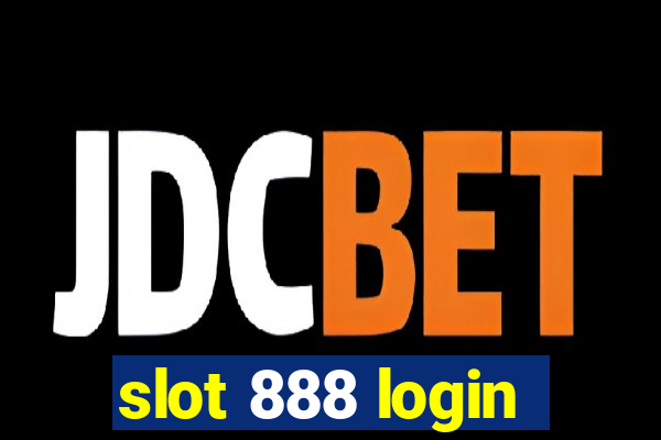 slot 888 login